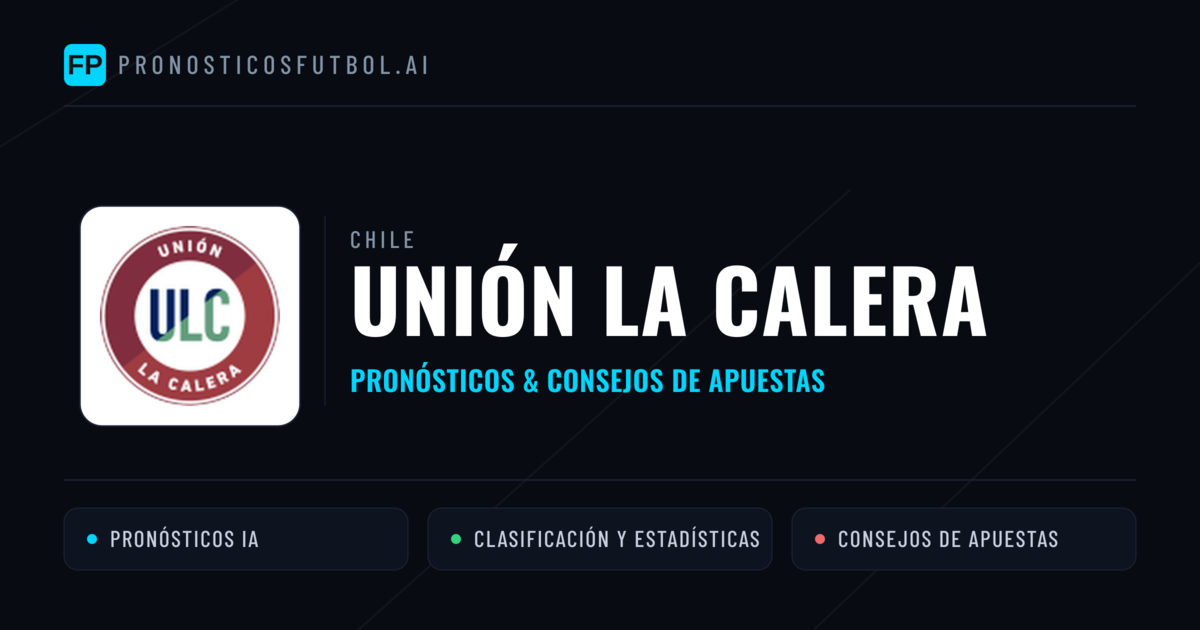 Unión La Calera Pronósticos y estadísticas