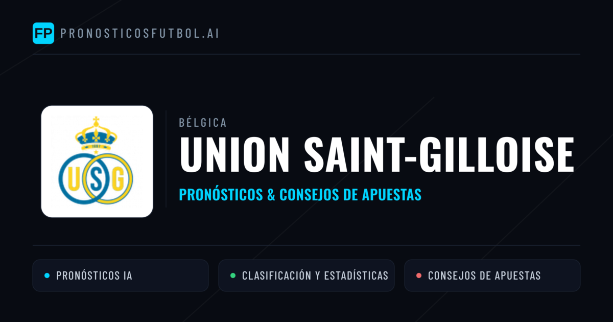 Union Saint-Gilloise Pronósticos y estadísticas