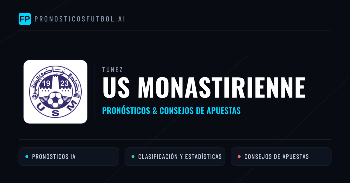 US Monastirienne Pronósticos y estadísticas