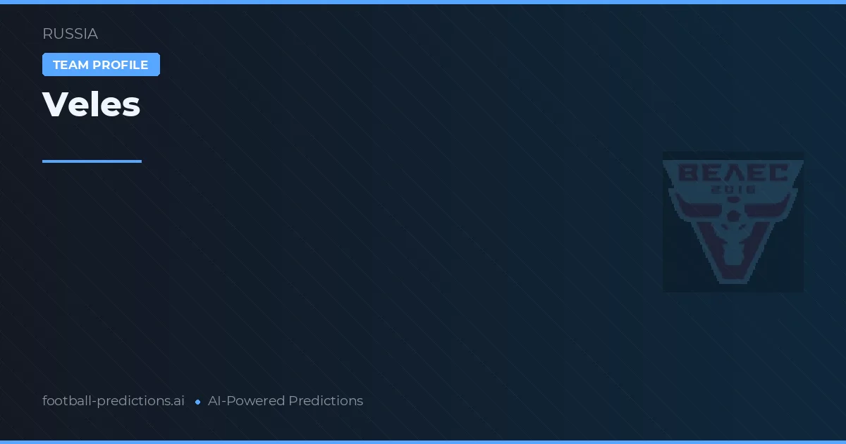 Veles Pronósticos y estadísticas