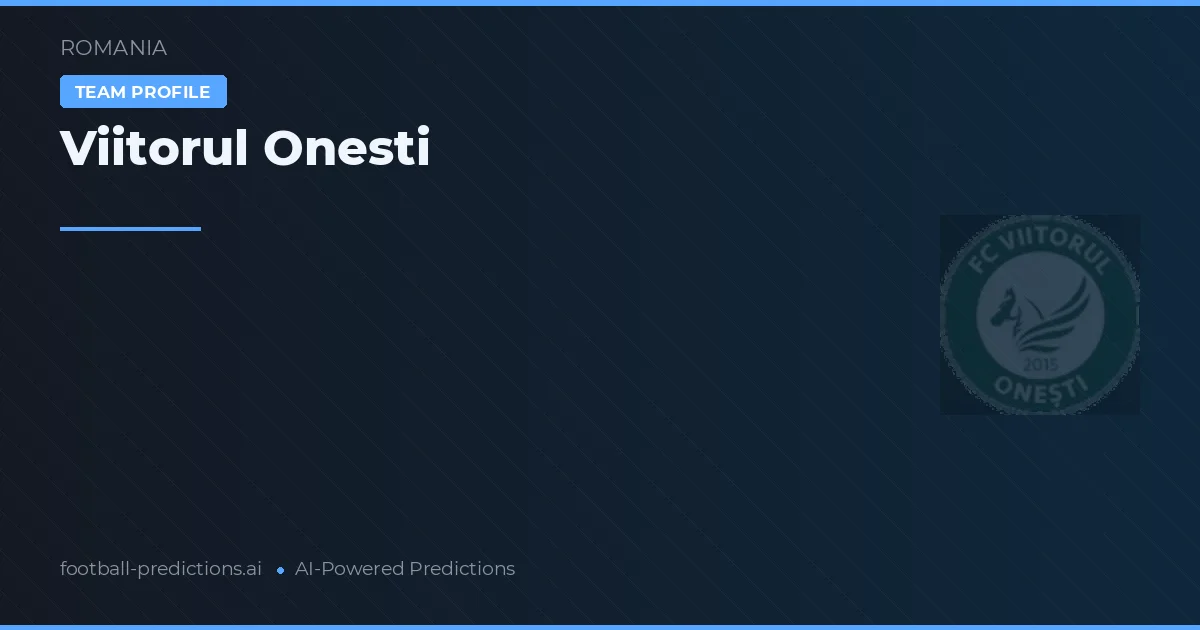 Viitorul Onești Pronósticos y estadísticas
