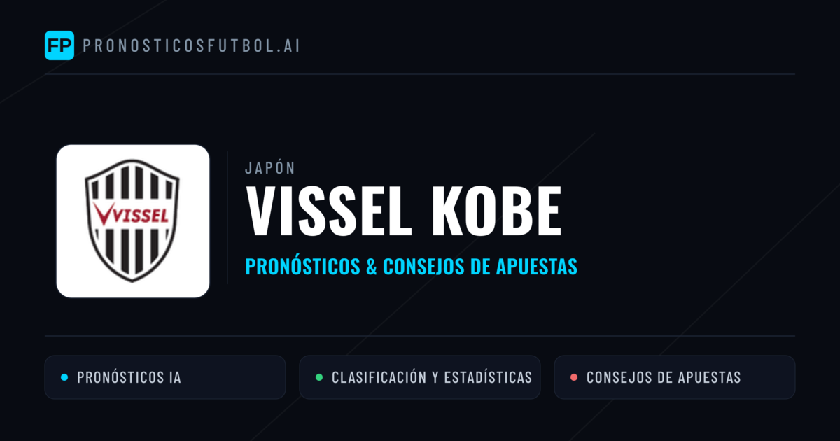 Vissel Kobe Pronósticos y estadísticas
