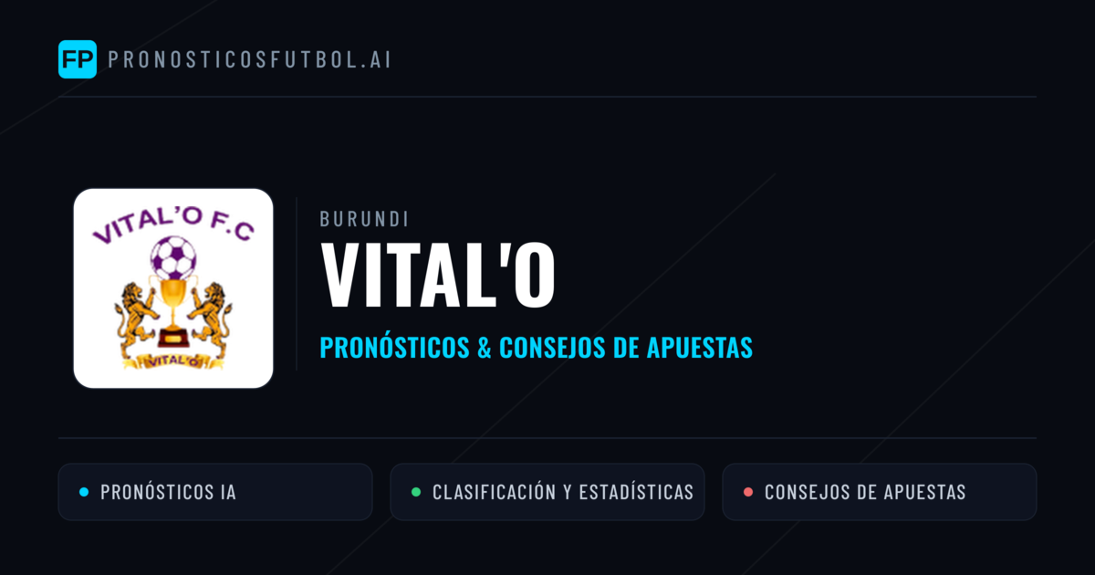 Vital'O Pronósticos y estadísticas