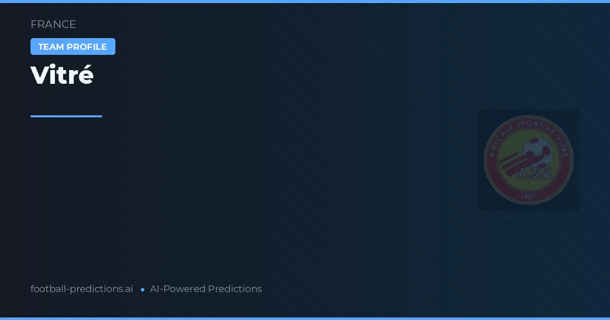 Vitré Pronósticos y estadísticas