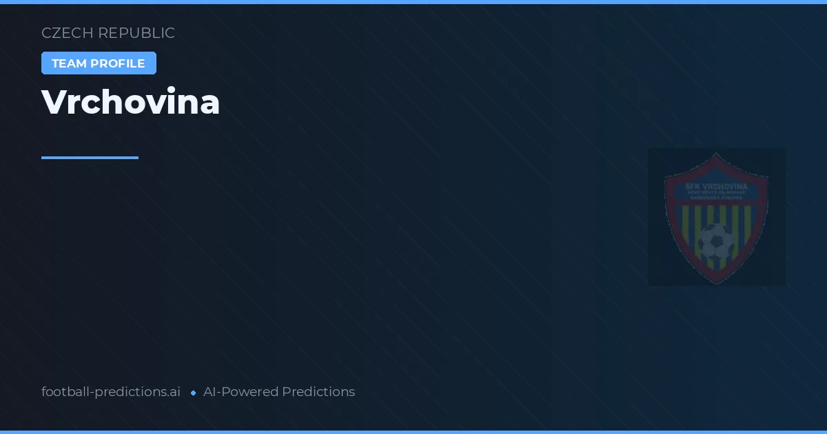 Vrchovina Pronósticos y estadísticas