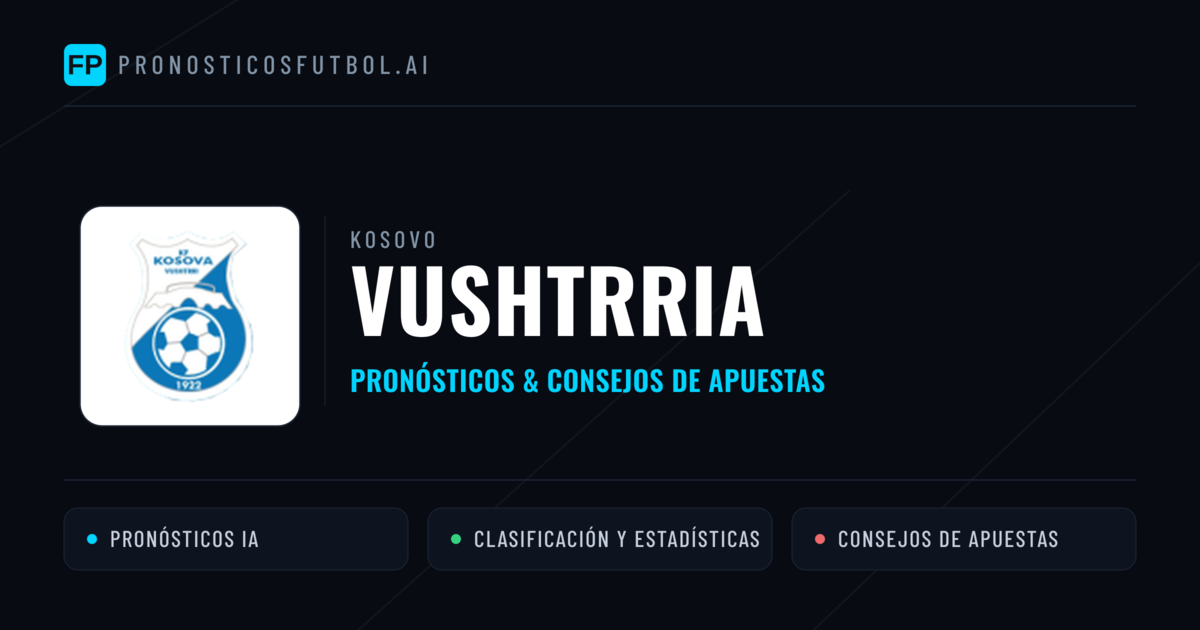 Vushtrria Pronósticos y estadísticas