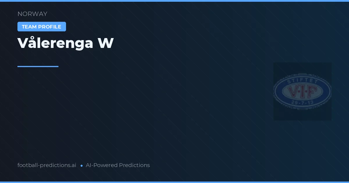 Vålerenga W Pronósticos y estadísticas