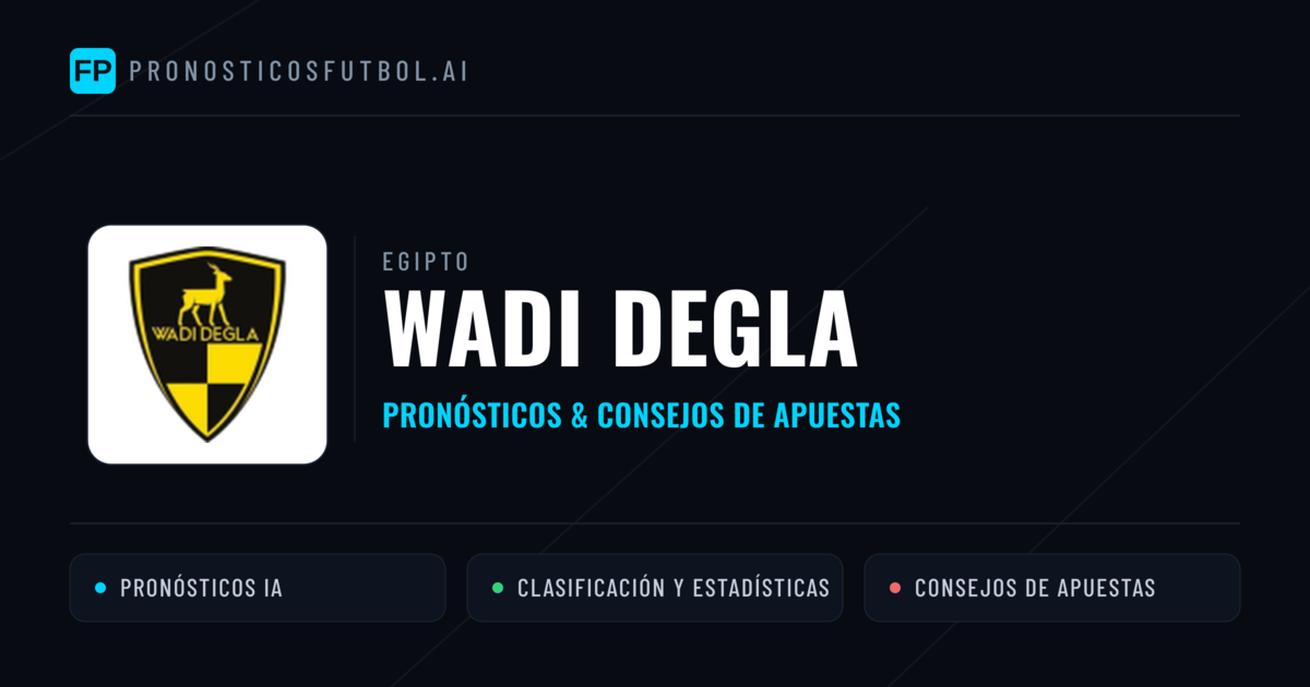 Wadi Degla Pronósticos y estadísticas
