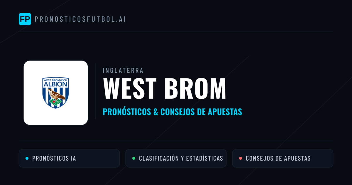 West Brom Pronósticos y estadísticas