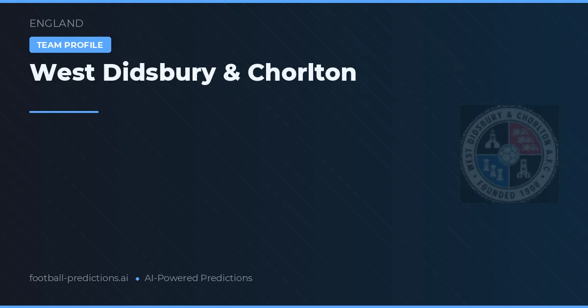 West Didsbury & Chorlton Pronósticos y estadísticas