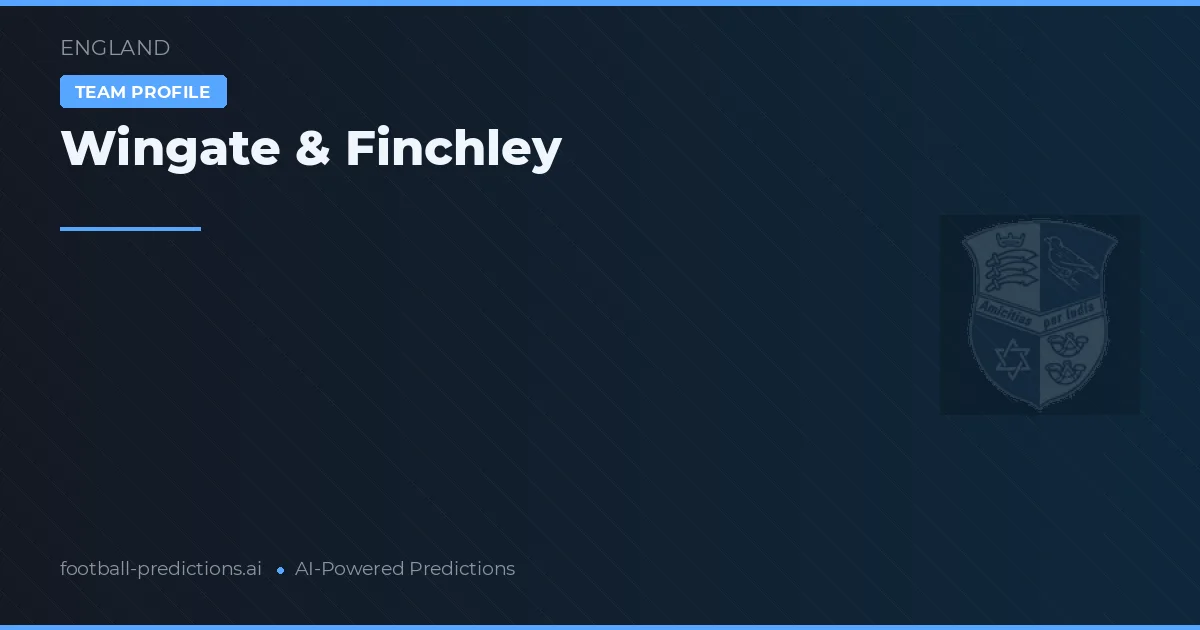 Wingate & Finchley Pronósticos y estadísticas
