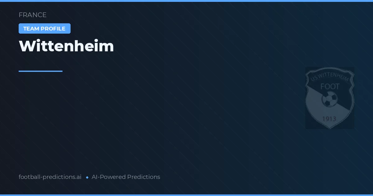 Wittenheim Pronósticos y estadísticas