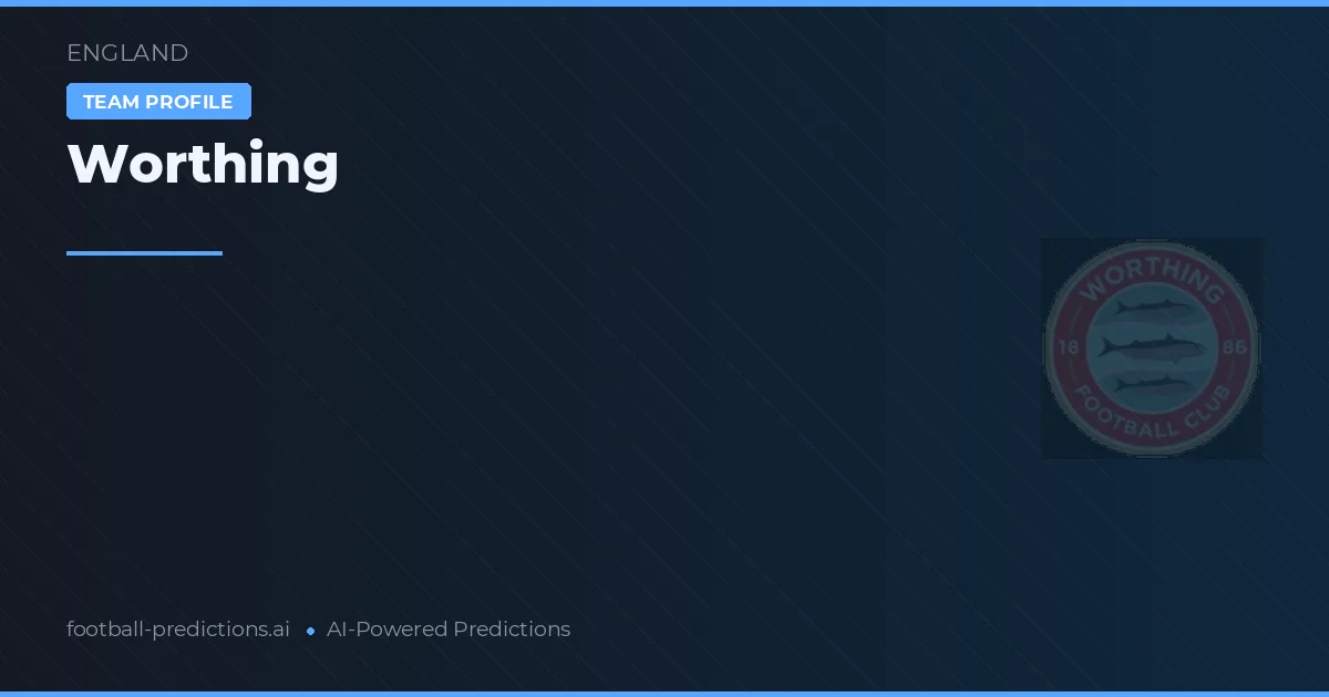 Worthing Pronósticos y estadísticas