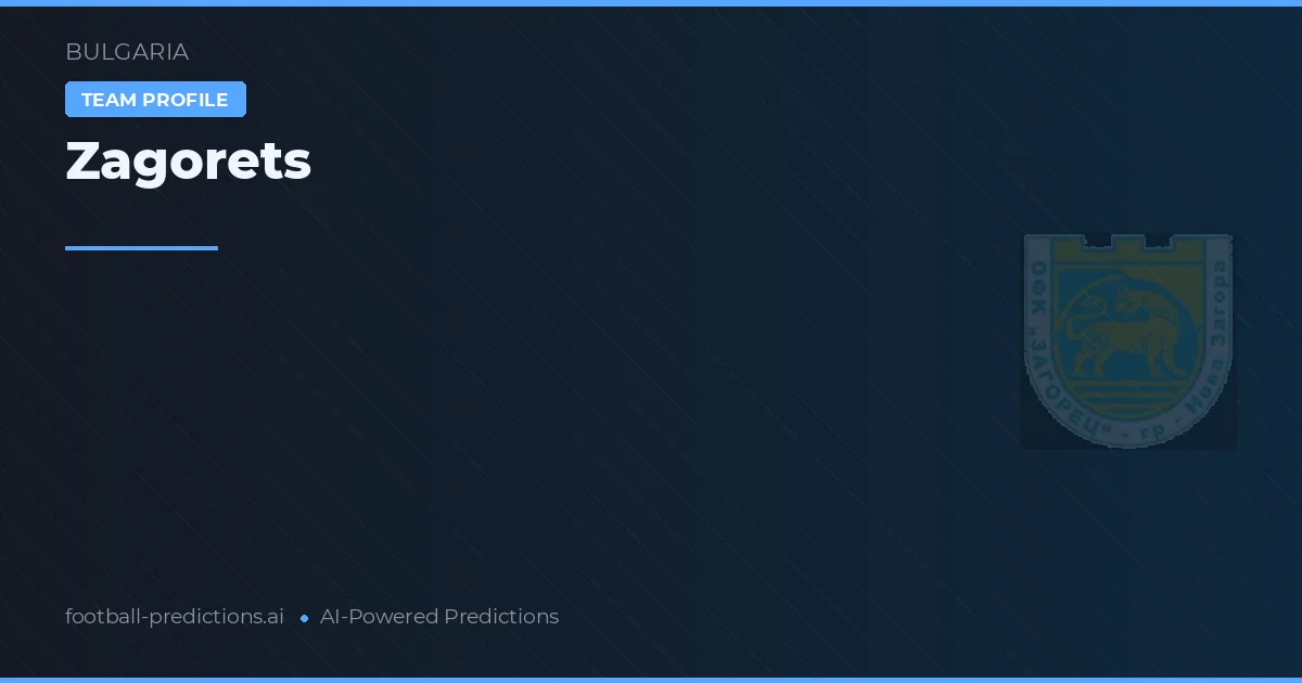 Zagorets Pronósticos y estadísticas