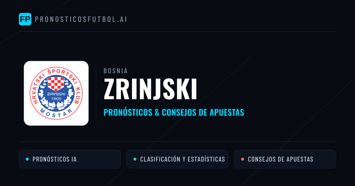 Zrinjski Pronósticos y estadísticas