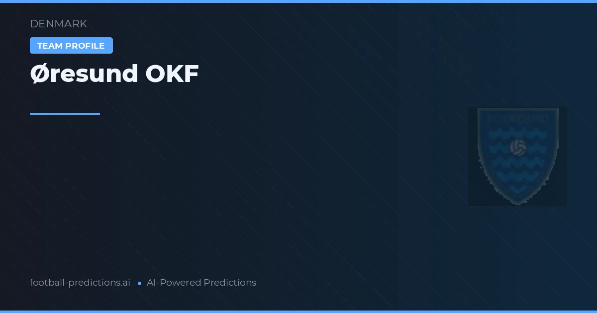 Øresund OKF Pronósticos y estadísticas